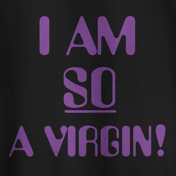 Y2K Sweatshirt I Am So A Virgin Sweater Girly Gift For Girl Friend 17 - Picture 2 of 5